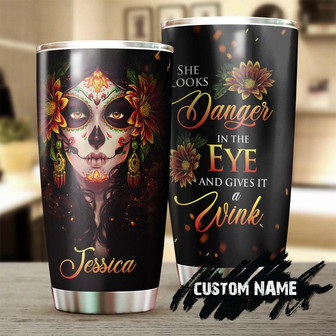 Skull She Looks Danger In The Eyes Personalized Fancy Unique Tumblerskull Tumblerskull Birthday Gift Christmas Gift For Her For Him - Thegiftio