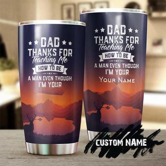 Thanks For Teaching Me To Be A Man Even I'M Your Daughter Personalized Tumblerbirthday Christmas Father'S Day Gift For Dad From Daughter - Thegiftio UK