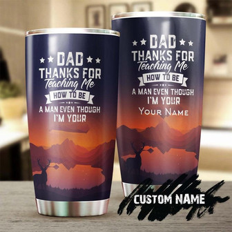 Thanks For Teaching Me To Be A Man Even I'M Your Daughter Personalized Tumblerbirthday Christmas Father'S Day Gift For Dad From Daughter - Thegiftio UK