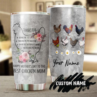 The Best Chicken Mom Thanks For Loving Me Personalized Tumblerbirthday Gift Christmas Gift Mother'S Day Gift For Mom From Son Daughter - Thegiftio UK