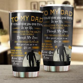 The Myth The Legend My Dad I Love You Tumblerbirthday Gift Christmas Gift Father'S Day Gift For Father Dad From Daughter Son - Thegiftio UK