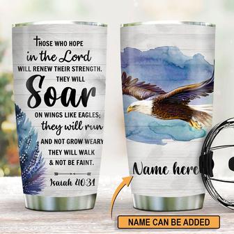 Those Who Hope In The Lord Will Renew Their Strength Unique Personalized Eagle Stainless Steel Tumbler - Thegiftio UK
