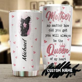 To Mom You Will Always Be Queen Of My Heart Personalized Tumblerbirthday Gift Christmas Gift Mother'S Day Gift For Mom From Daughter - Thegiftio UK