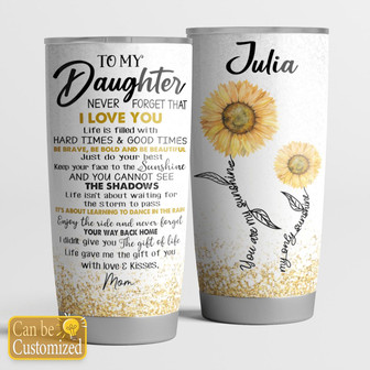 To My Daughter Personalized Tumbler - Thegiftio UK