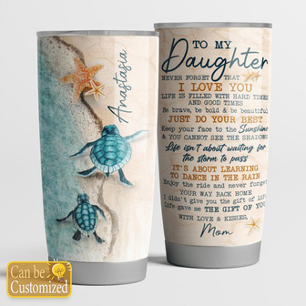 To My Daughter Personalized Tumbler - Thegiftio UK