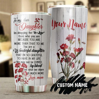To My Dear Daughter In Law Carnation Drop In Law Personalized Tumblerbirthday Gift Christmas Gift For Daughter In Law From Mother In Law - Thegiftio UK