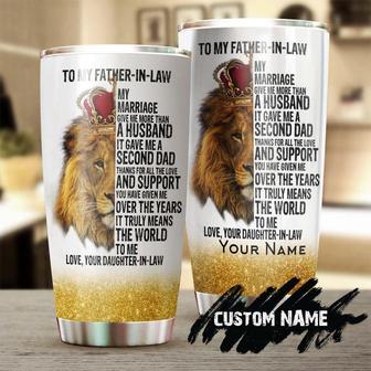 To My Father In Law My Marriage Gave Me A Second Dad Lion Personalized Tumblerbirthday Christmas Gift Father'S Day Gift For Father In Law - Thegiftio UK