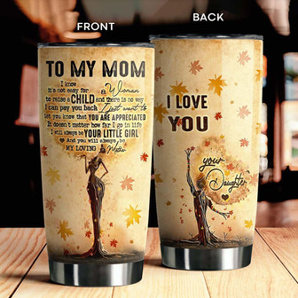 To My Mom Tumbler - Thegiftio UK
