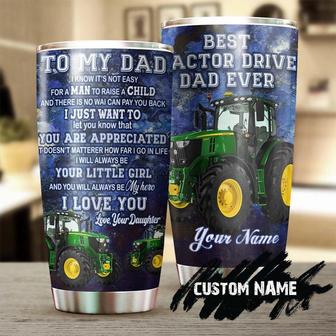Tractor To My Dad My Hero Personalized Tumblerbirthday Gift Christmas Gift Father'S Day Gift For Tractor Dad Driver From Daughter - Thegiftio UK