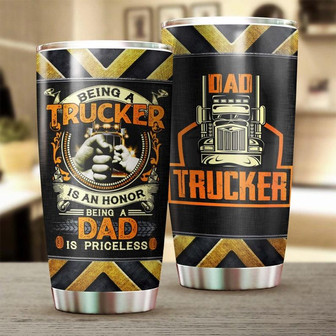 Trucker Dad Being A Dad Is Priceless Tumblerbirthday Gift Christmas Gift Father'S Day Gift For Dad From Son - Thegiftio UK