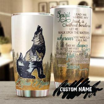 Wolf Spirit Faith Savior Personalized Tumbler Wolf Lover Tumbler Birthday Gift Gift For Her Gift For Him Unique Present Wolf Lover - Thegiftio UK