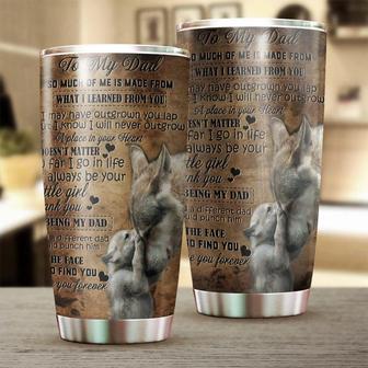 Wolf To My Dad Steel Tumbler Wolf Lover Tumbler Birthday Gift Gift For Her For Him Unique Present Father'S Day Gift - Thegiftio UK