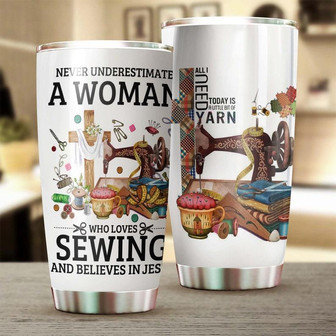 Woman Loves Sewing Believes In Jesus Steel Tumblercatholic Tumblerbirthday Gift Gift For Women Sewing Gift Sewer Present - Thegiftio UK
