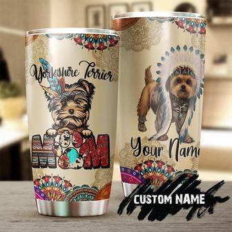 Yorkshire Mom Native America Personalized Yorkshire Tumbler Mother'S Day Gift For Yorkie Mom Gift For Yorkie Loveryorkie Tumbler - Thegiftio UK