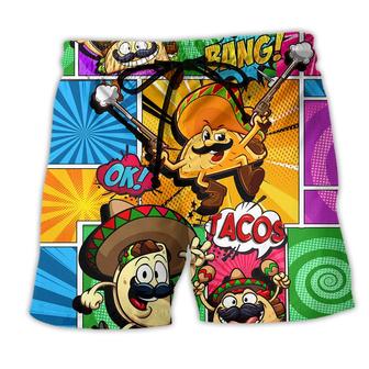 Food All You Nees Is Love And Tacos Bang Beach Shorts - Seseable