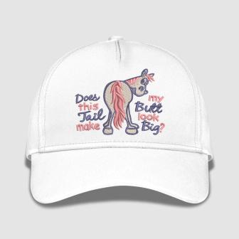 Doer This Tail Make My Butt Look Big Embroidered Baseball Caps - Monsterry DE