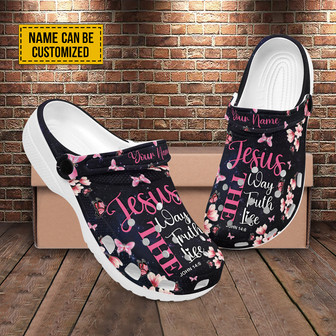 Jesus The Way The Truth The Life Customized Clog Clogband Clogs Shoes Gift For Jesus Lovers - Monsterry