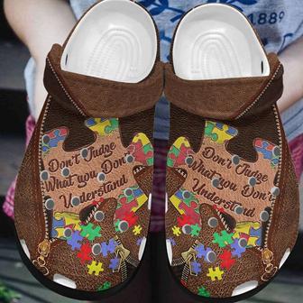 Autism Awareness Day Leather Dont Judge What You Dont Understand Puzzle Pieces Crocband Clog Shoes - Monsterry AU