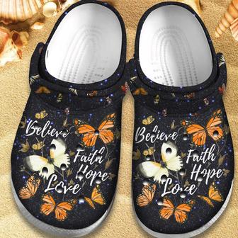 Believe Faith Hope Love Butterfly Shoes Clog Gift For Women - Monsterry UK