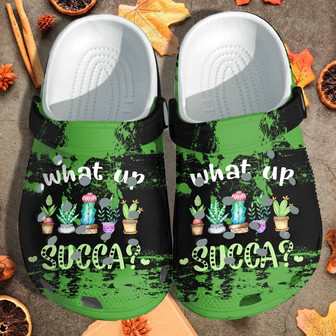 Cactus Plants Shoes Clogs Gift For Boy Girl - What Up Succa Beach Shoes Clogs Birthday Gift - Monsterry