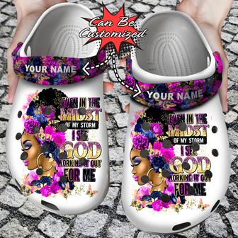 Custom Personalized Black Woman Even In The Midst Of My Storm Clog Shoes - Monsterry AU