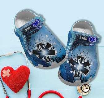 Ems Live To Save Lives Blue Croc Shoes Gift Grandaughter Birthday- Ems Worker Shoes Croc Clogs For Team Ems - Monsterry