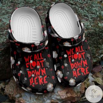 Halloween It Pennywise We All Float Down Here Horror Movie Character Crocband Clogs - Monsterry