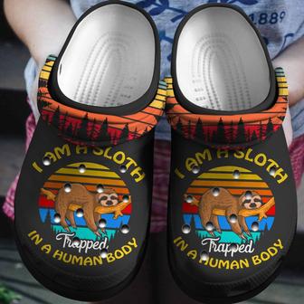 I Am A Sloth Shoes - Trapped In A Human Body Clogs Gift For Men Women Kids - Monsterry AU