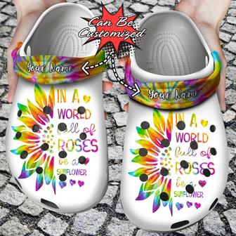 In A World Full Of Roses Be A Sunflower Clog Shoes Custom - Monsterry