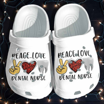 Dental Nurse Shoes Mothers Day Gifts Women - Peace Love Nurse Clog Shoes Gifts Daughter - Monsterry