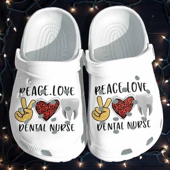 Dental Nurse Shoes Mothers Day Gifts Women - Peace Love Nurse Croc Shoes Gifts Daughter - Monsterry DE