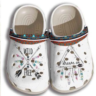 Dream On Croc Shoes For Men Women - Wild Free Hippie Shoes Crocbland Clog Gifts For Son Daughter - Monsterry AU