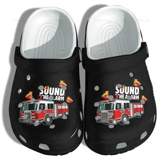 Fire Engine Car For Firefighter Son - Sound The Alarm Gift For Lover Rubber Clog Shoes Comfy Footwear - Monsterry DE