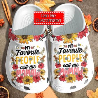 My Favorite People Call Me Mamaw Clog Shoes Custom - Monsterry CA