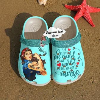 Nurse - Nurse Personalized She Believed Could Clog Shoes For Men And Women - Monsterry UK