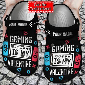Personalized Gaming Is My Valentine Clog Shoes For Men And Women - Monsterry AU