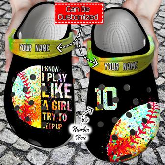 Personalized I Know Play Like A Girl Clog Shoes Softball - Monsterry CA