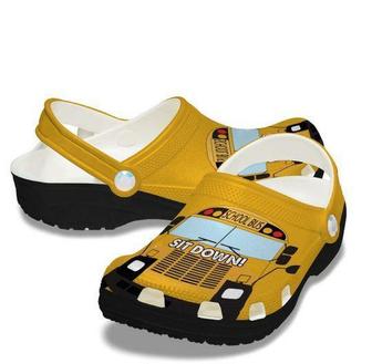 School Bus Sit Down 4 Personalized Gift For Lover Rubber Clog Shoes Comfy Footwear - Monsterry UK