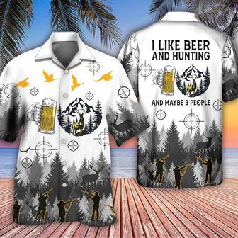 Beer I Like Beer And Hunting And Maybe 3 People Hawaiian Shirt | Newhawaiianshirts