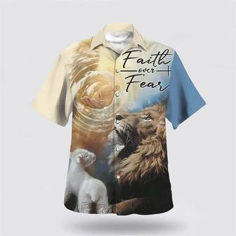 Christian Hawaiian Shirt, Faith Over Fear Jesus Lion And Lamb Christian Bible Verse | Newhawaiianshirts DE