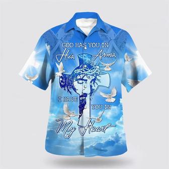 Christian Hawaiian Shirt, God Has You In His Arms I Have You In My Heart Hawaiian Shirts | Newhawaiianshirts CA