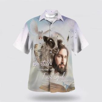 Christian Hawaiian Shirt, Jesus Holding A Lamb Be Still And Know That I Am God Hawaiian Shirts | Newhawaiianshirts UK