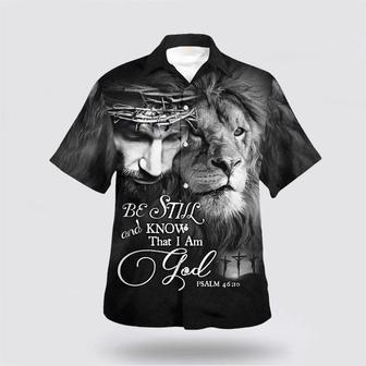 Christian Hawaiian Shirt, Be Still And Know That I Am God Lion Hawaiian Shirts For Men | Newhawaiianshirts