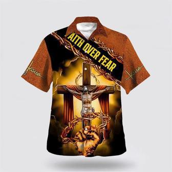 Christian Hawaiian Shirt, Crucifixion Of Jesus Faith Over Fear Hawaiian Shirts | Newhawaiianshirts AU