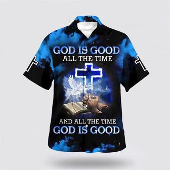 Christian Hawaiian Shirt, God Is Good All The Time And All The Time God Is Good Hawaiian Shirts | Newhawaiianshirts UK