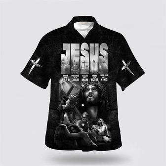 Christian Hawaiian Shirt, Jesus Born As A Baby Preached As A Child Hawaiian Shirts | Newhawaiianshirts