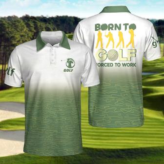 Elegant Born To Golf Forced To Work Golf Polo Shirt, White And Green Golf Shirt For Men Coolspod - Monsterry