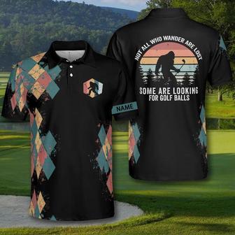 Golf Not All Who Wander Are Lost Polo Shirt Customized Name Polo Golf Shirt For Man - Monsterry CA