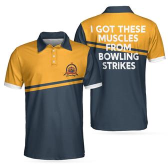 I Got These Muscles From Bowling Strikes Polo Shirt, Bowling Polo Shirt, Bowling Shirt For Men Coolspod - Monsterry