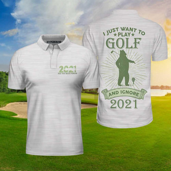 I Just Want To Play Golf And Ignore Bear Golf Polo Shirt For Men, Best Gift For Golfers Coolspod - Monsterry